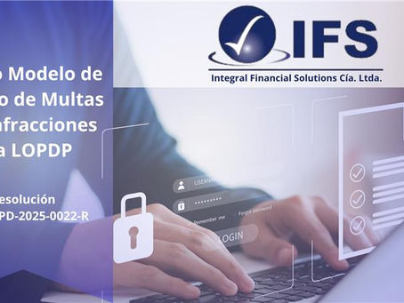 Nuevo modelo de cálculo de multas por infracciones a la LOPDP: Resolución SPDP‑SPD‑2025‑0022‑R