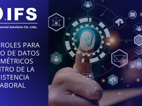 Controles para el uso de datos biométricos dentro de la asistencia laboral