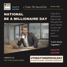 Palette Square - 20 May (National Millionaire Day) - Priyam Vaghasiya