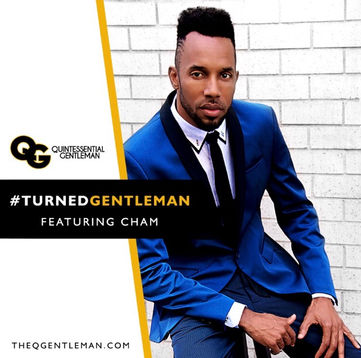 Turned Gentleman Featuring Cham