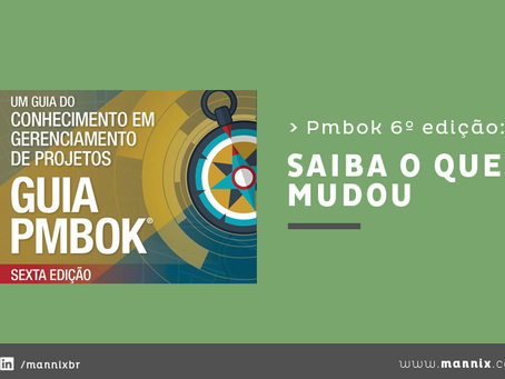 PMBOK 6 disponível: saiba quais foram as principais mudanças