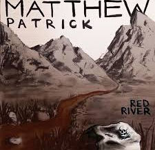 Matthew Patrick EP "Red River" Review.