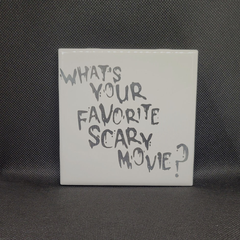What's Your Favorite Scary Movie Ceramic Tile Coaster