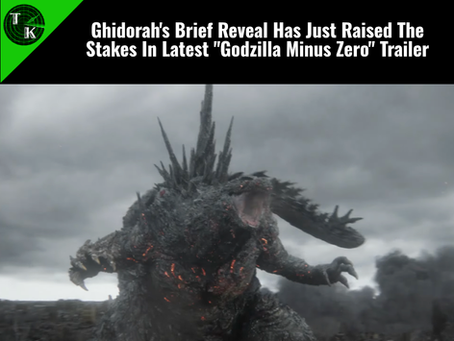 Ghidorah's Brief Reveal Has Just Raised The Stakes In Latest "Godzilla Minus Zero" Trailer