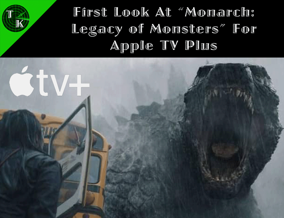 First Look At "Monarch: Legacy of Monsters" For Apple TV Plus