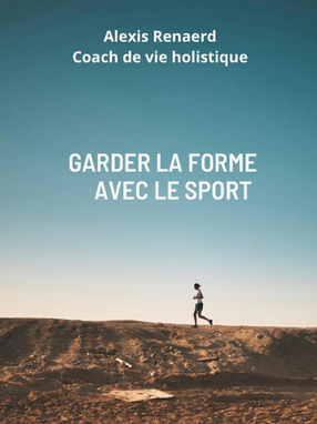 GARDER LA FORME AVEC LE SPORT