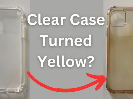 Why is my phone case turning yellow?