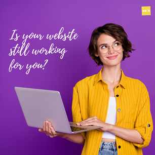 Is your website working for you?