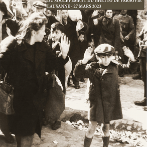 Commémoration du soulèvement du Ghetto de Varsovie - Lausanne 27 mars 2023