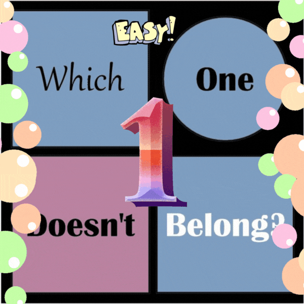 Which One Doesn't Belong #1 (1).gif