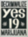 Decriminalize Marijuana: Yes on Proposition19 Poster