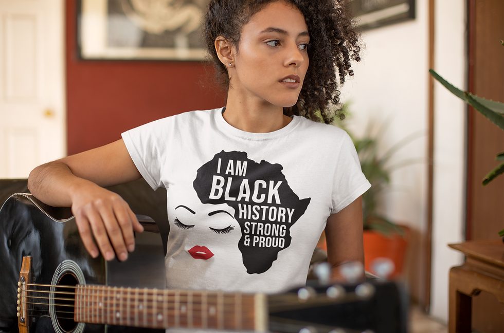 I am Black History Strong & Proud T-Shirt | Black History Month | Gifts