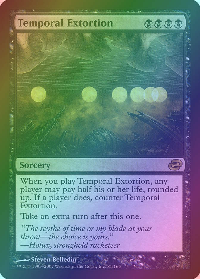 Temporal Extortion (PLC) (81) / Foil