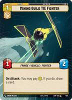 Mining Guild TIE Fighter (Hyperspace) (SOR_#468)