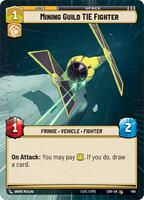 Mining Guild TIE Fighter (Hyperspace) (SOR_#468)