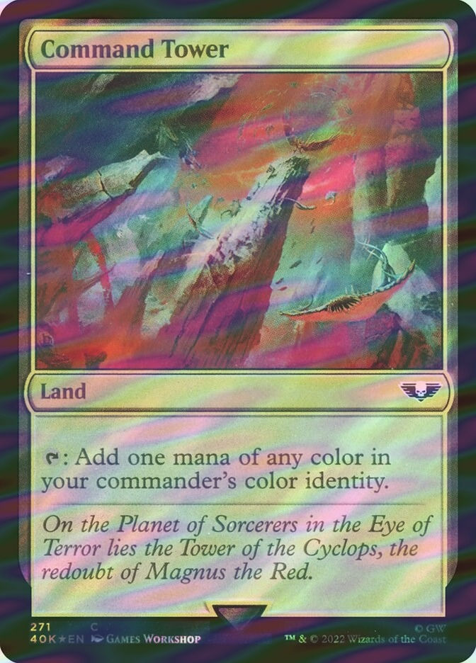 Command Tower (40K) (271★) / Surge Foil