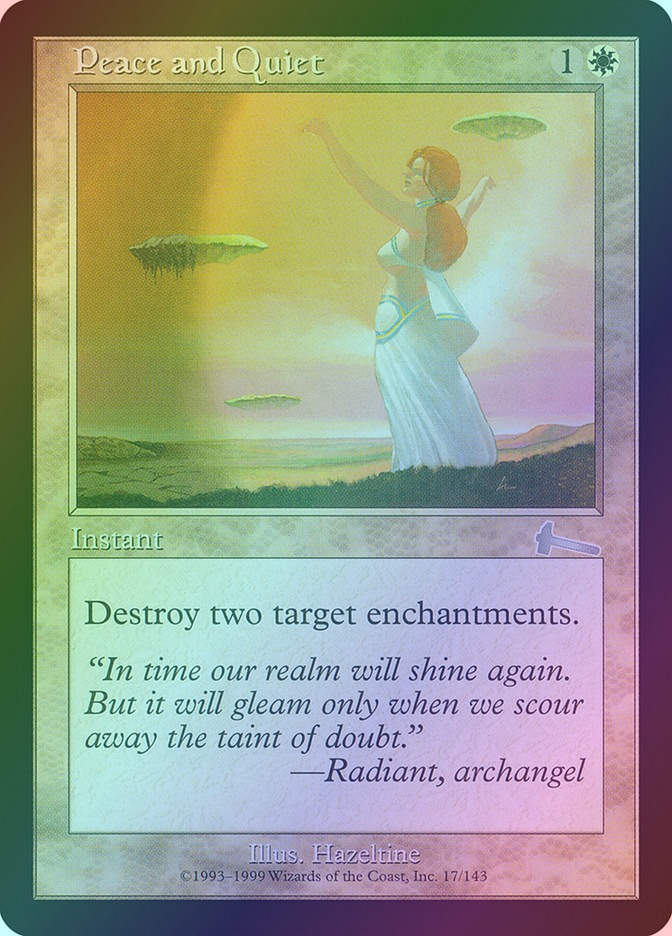 Peace and Quiet (ULG) (17) / Foil