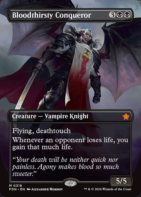 Bloodthirsty Conqueror (FDN) (318) / Borderless