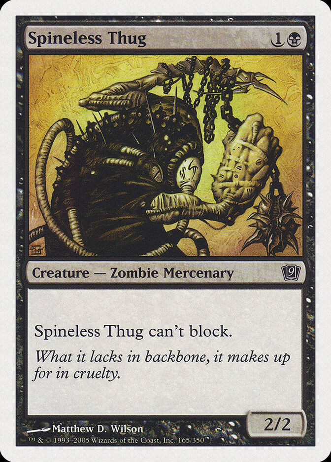Spineless Thug (9ED) (165)