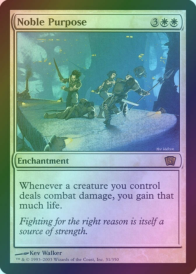 Noble Purpose (8ED) (31★) / Foil