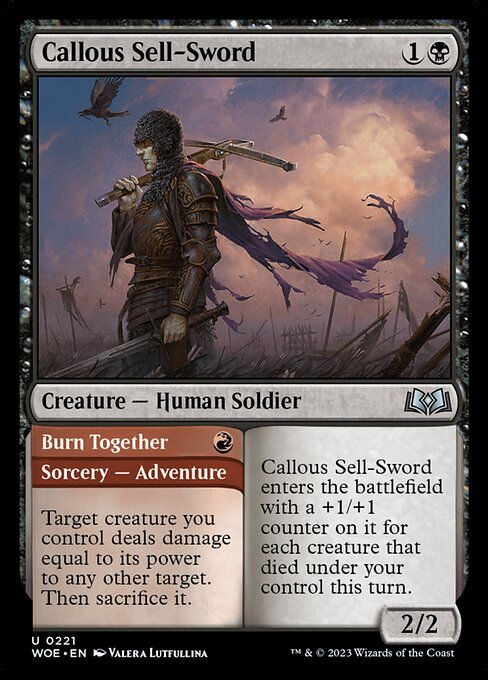Callous Sell-Sword // Burn Together (woe)
