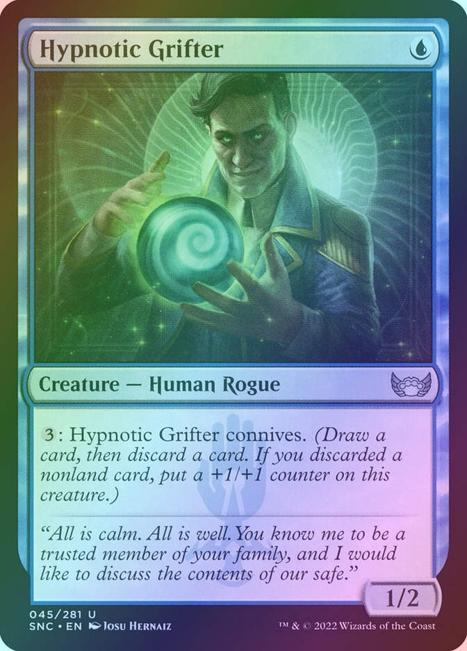 Hypnotic Grifter (SNC) (45) / Foil