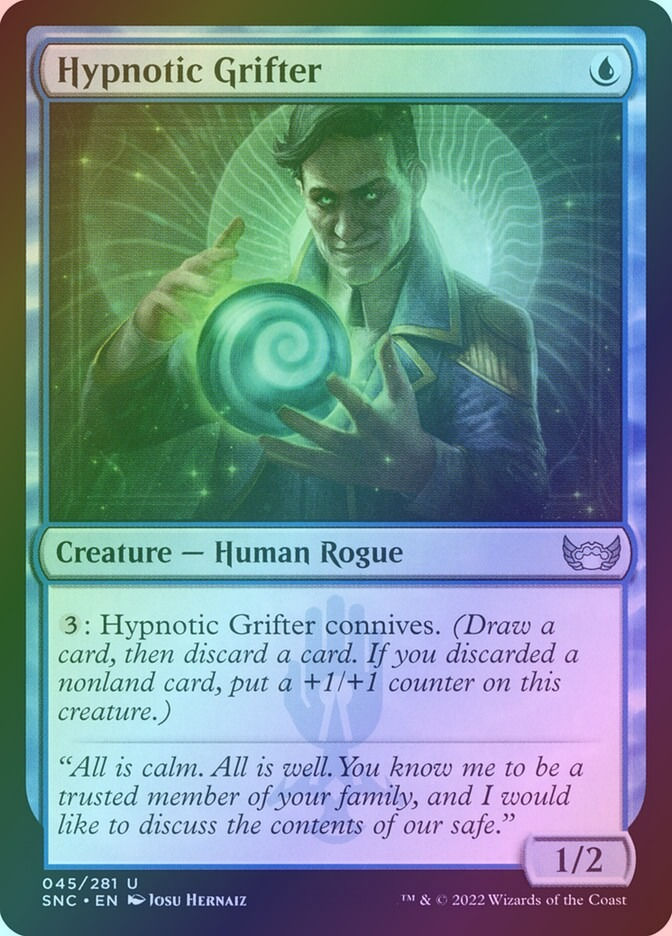 Hypnotic Grifter (SNC) (45) / Foil