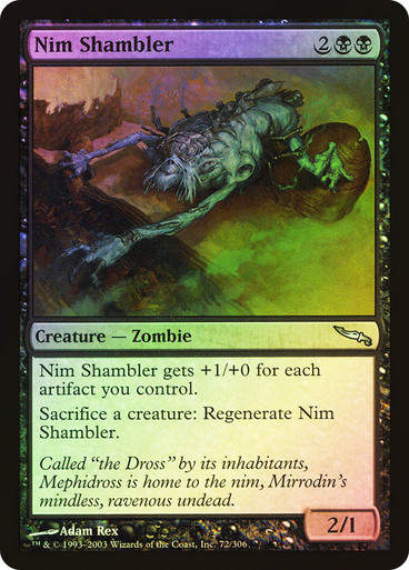 Nim Shambler (MRD) (72) / Foil