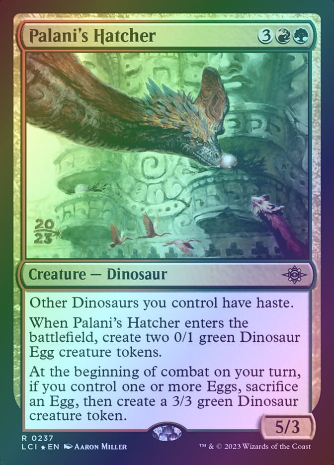 Palani's Hatcher (PLCI) (237s) / Foil