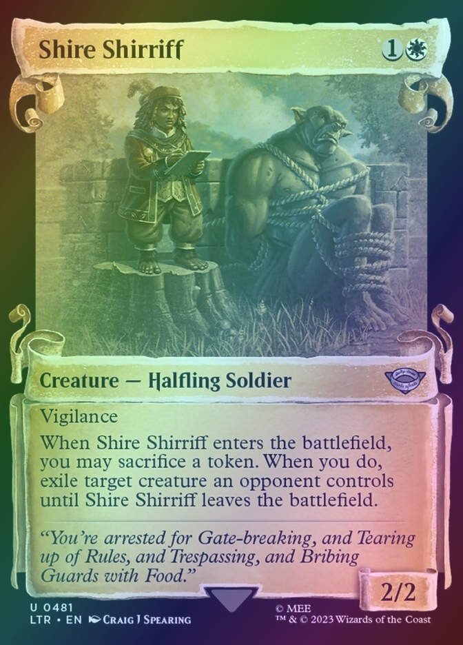 Shire Shirriff (LTR) (481) / Showcase / Foil
