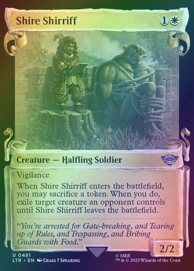 Shire Shirriff (LTR) (481) / Showcase / Foil
