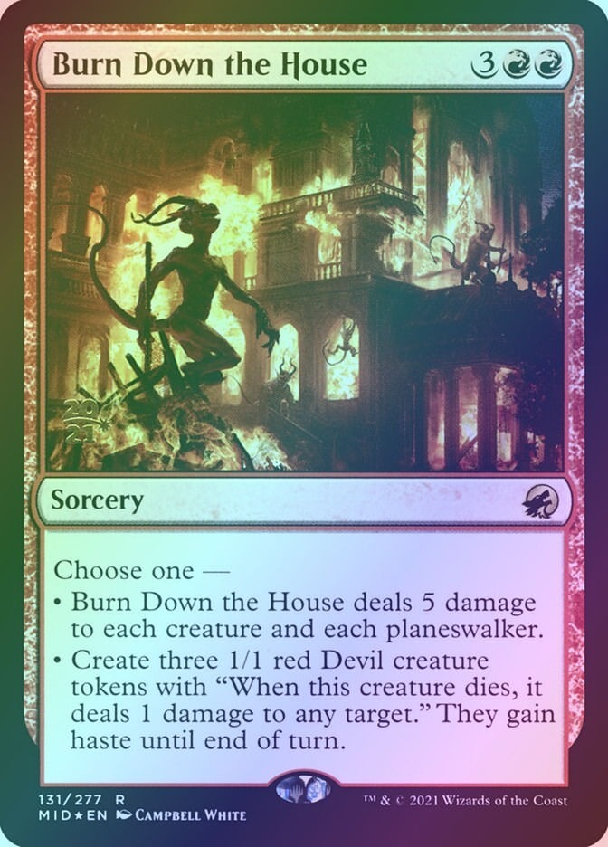 Burn Down the House (PMID) (131s) / Foil