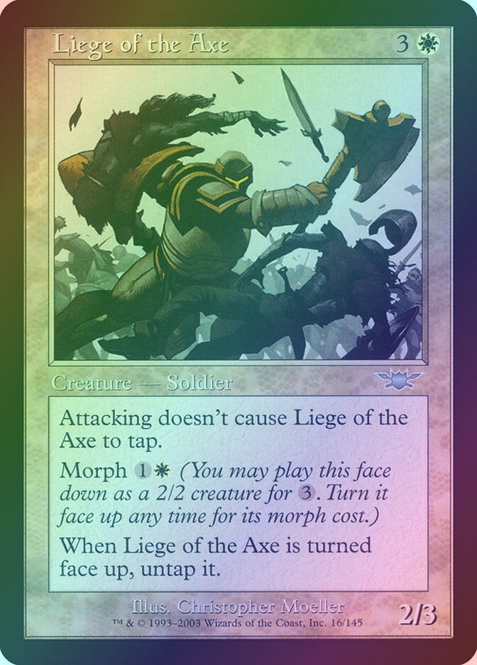 Liege of the Axe (LGN) (16) / Foil