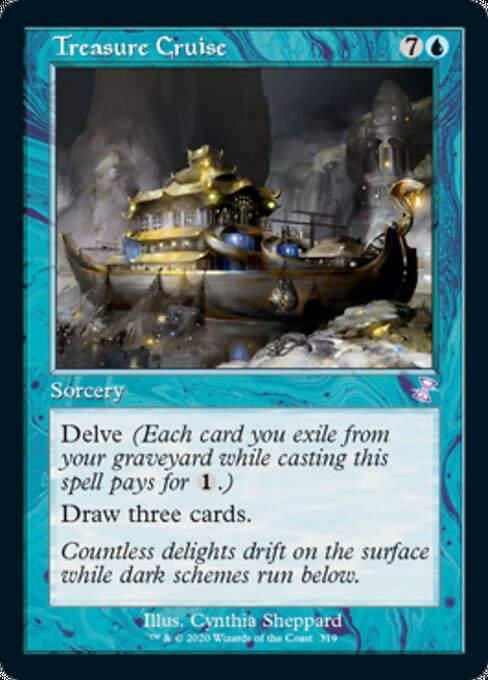 Treasure Cruise (TSR) (Timeshifted)