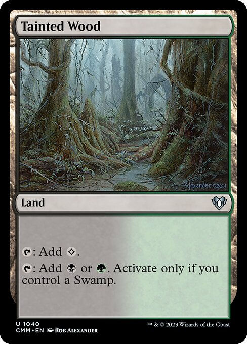 Tainted Wood (cmm) (Commander Deck)