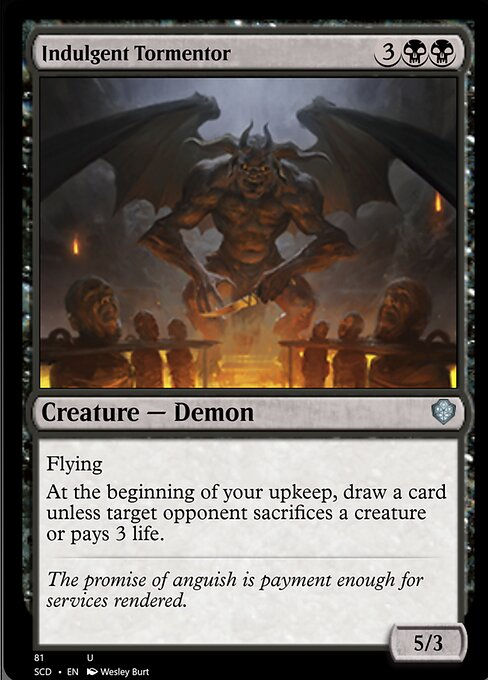 Indulgent Tormentor (SCD)