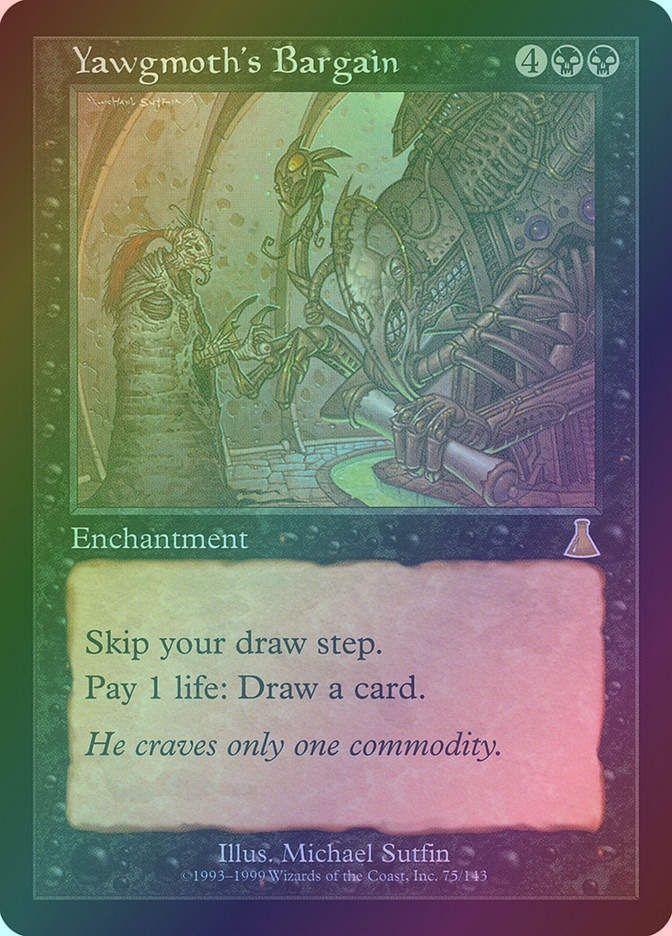 Yawgmoth's Bargain (UDS) (75) / Foil