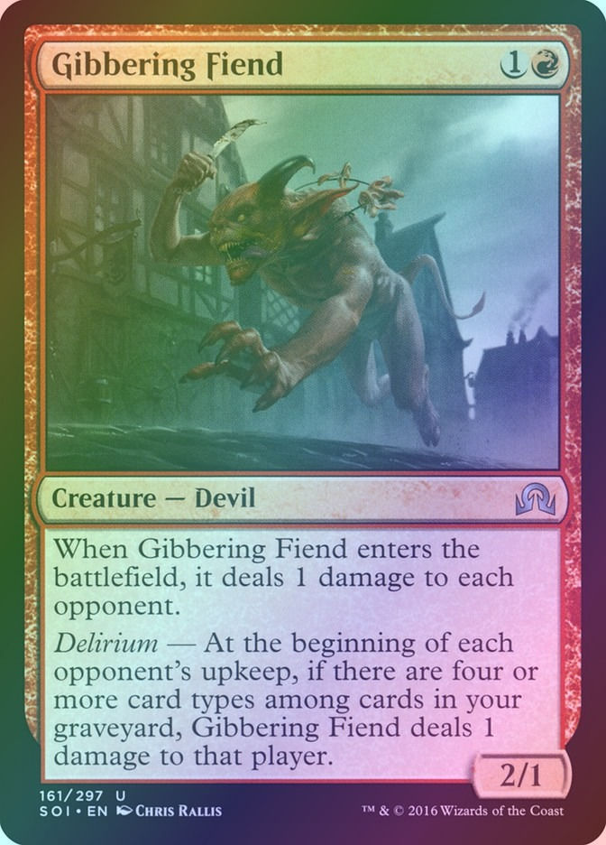Gibbering Fiend (SOI) (161) / Foil