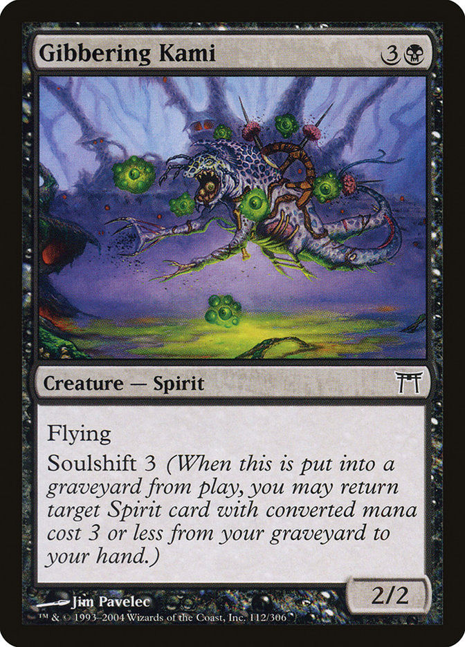 Gibbering Kami (CHK) (112)