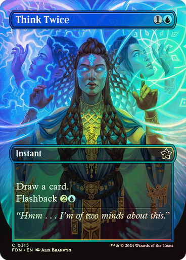 Think Twice (FDN) (315) / Foil / Borderless
