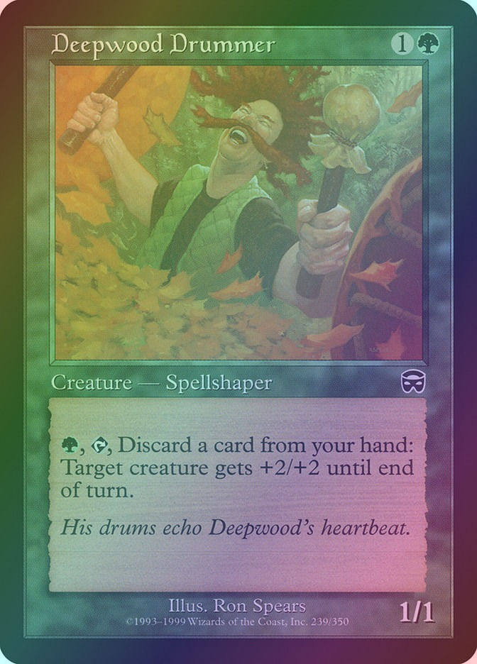 Deepwood Drummer (MMQ) (239) / Foil