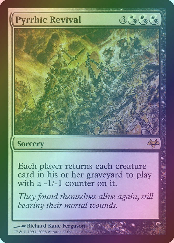 Pyrrhic Revival (EVE) (93) / Foil