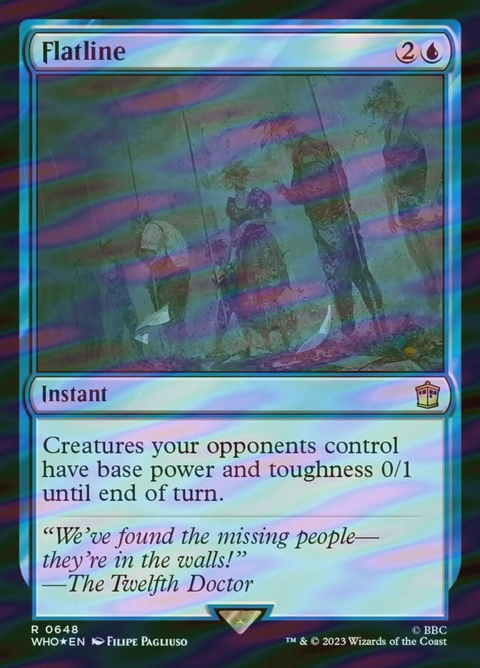 Flatline (WHO) (648) / Surge Foil