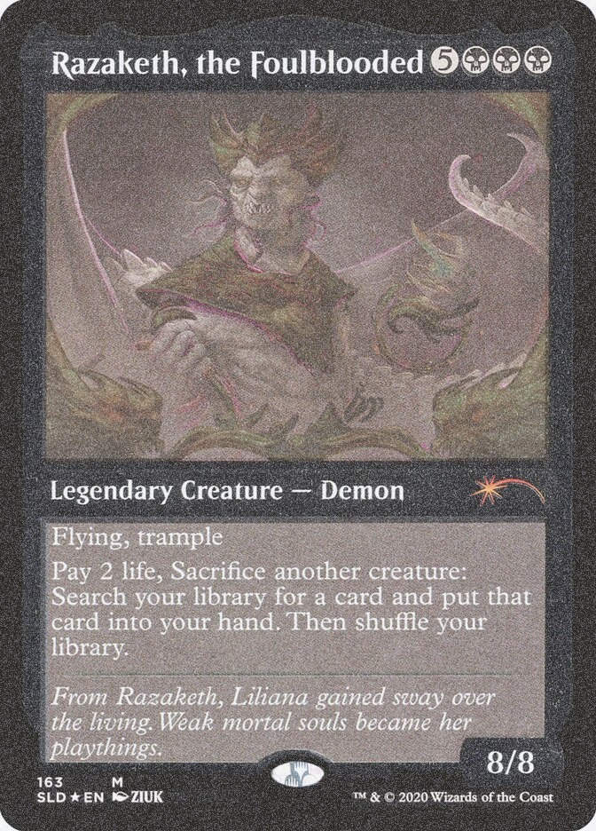 Razaketh, the Foulblooded (SLD) (163★) / Foil Etched