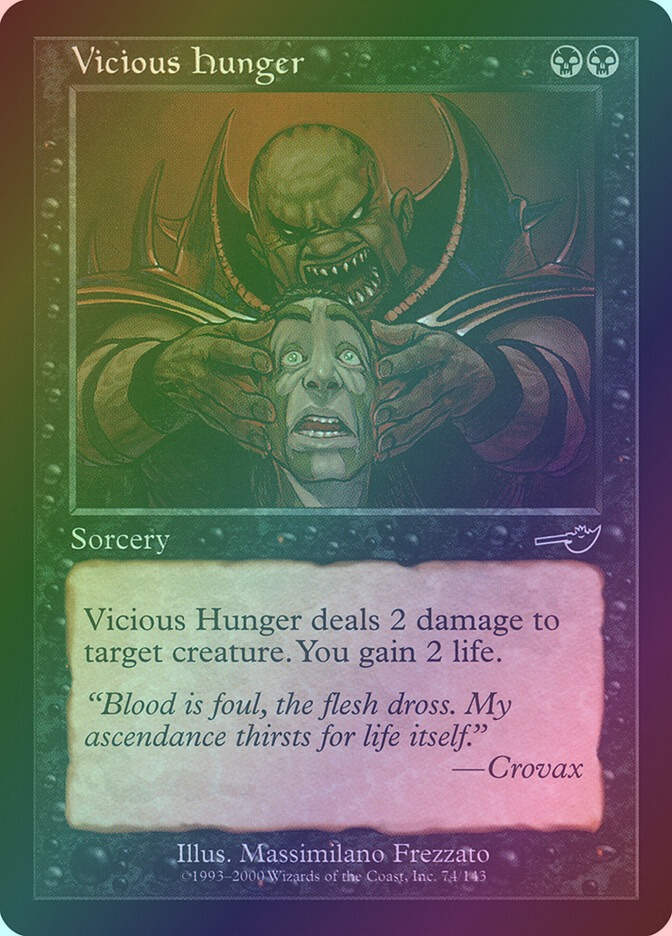 Vicious Hunger (NEM) (74) / Foil