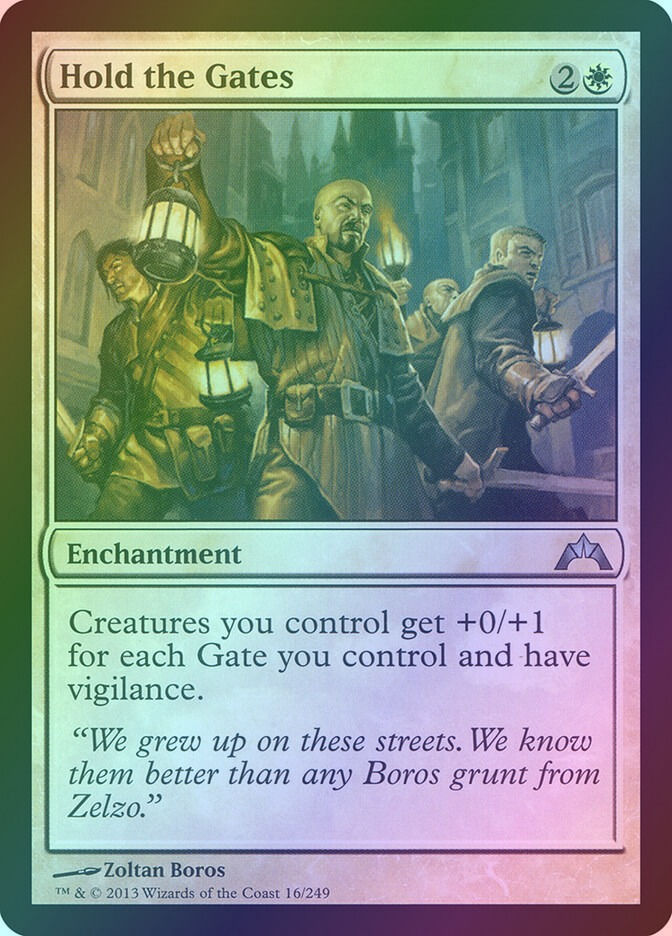 Hold the Gates (GTC) (16) / Foil