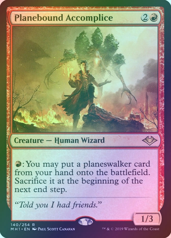 Planebound Accomplice (MH1) (140) / Foil