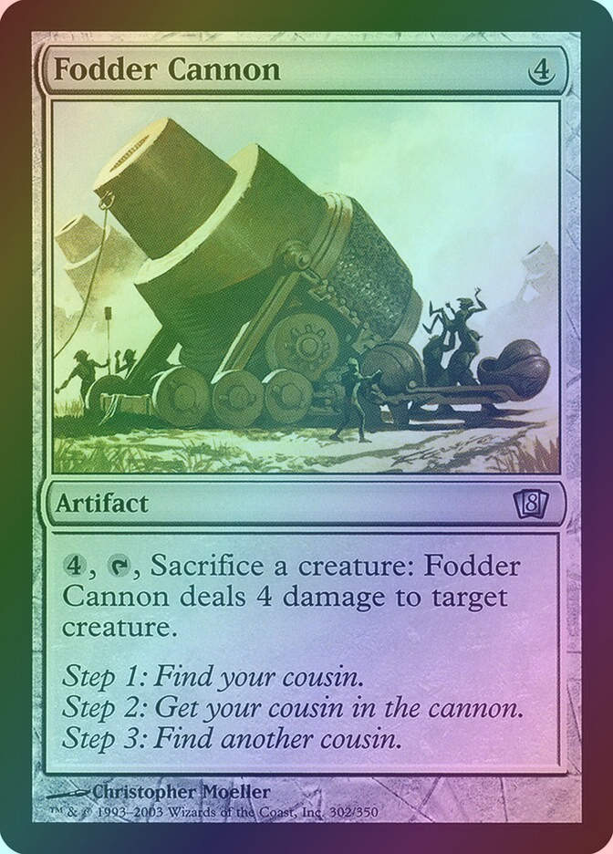 Fodder Cannon (8ED) (302★) / Foil