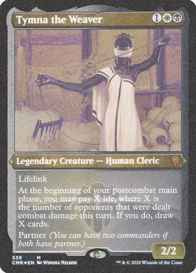 Tymna the Weaver (CMR) (539) / Foil Etched