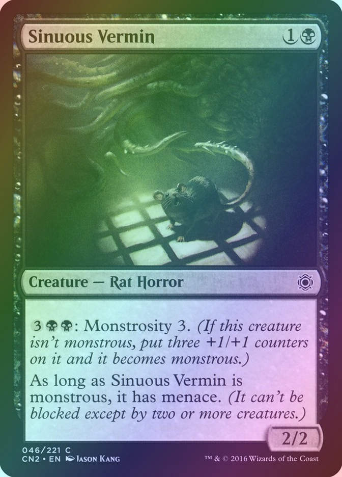 Sinuous Vermin (CN2) (46) / Foil
